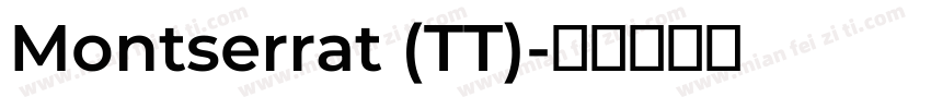 Montserrat (TT)字体转换